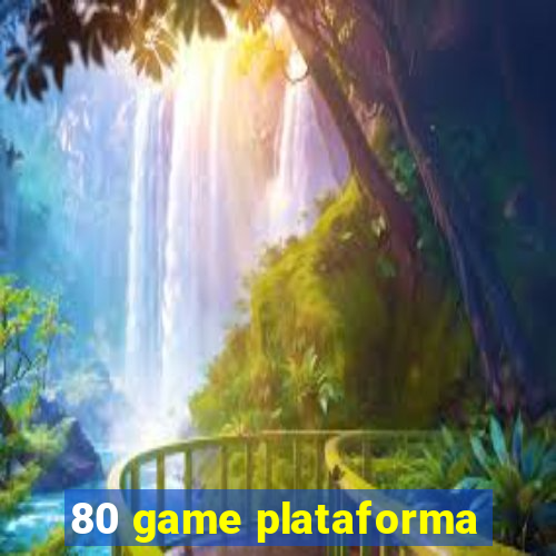 80 game plataforma